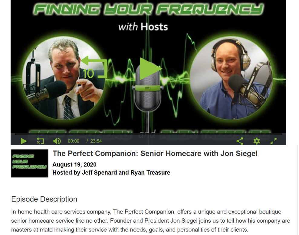 Podcast interview with The Perfect Companion's CEO Jon Siegel about his EIPPO approach to In-home concierge care services for the highest quality older adults in Arizona